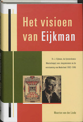 Het visioen van Eijkman - M. van der Linde (ISBN 9789065507648)