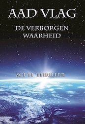De Verborgen Waarheid - Aad Vlag (ISBN 9789082324396)