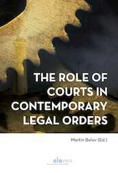 The Role of Courts in Contemporary Legal Orders - (ISBN 9789462369207)