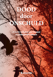 Dood door onschuld - Marieke Jongejan e.a. (ISBN 9789491875939)