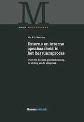 Externe en interne openbaarheid in het bestuursproces - Eric Daalder (ISBN 9789462907065)