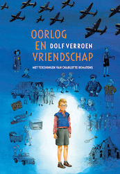Oorlog en vriendschap - Dolf Verroen (ISBN 9789025879020)