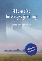 Hemelse bewegwijzering - Jules van der Veldt (ISBN 9789463651929)
