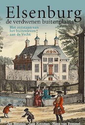 Elsenburg, de verdwenen buitenplaats - (ISBN 9789087048341)