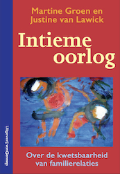 Intieme oorlog - Martine Groen, Justine van Lawick (ISBN 9789461645081)