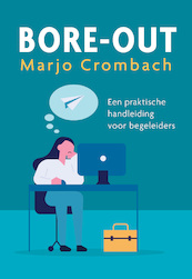 Bore-out - Marjo Crombach (ISBN 9789463013413)