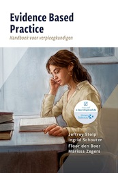 Evidence Based Practice - Jeffrey Stolp, Ingrid Schouten, Floor Den Boer, Marissa Zegers (ISBN 9789083139326)
