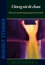 Uitweg uit de chaos - Rudolf Steiner (ISBN 9789492462688)