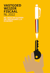 Vastgoedwijzer Fiscaal NL 2022 - Carola Van Vilsteren, Mike Keularts, Cesanne Leijs, Raoul Flooren, Gerard De Bruin (ISBN 9789082064476)