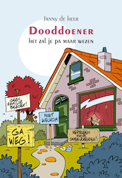 Dooddoener - Janny de Heer (ISBN 9789493214668)
