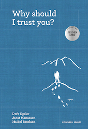 Why should I trust you? - Derk Egeler, Joost Manassen, Maikel Batelaan (ISBN 9789493095892)