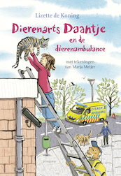 Dierenarts Daantje en de dierenambulance - Lizette de Koning (ISBN 9789021684215)