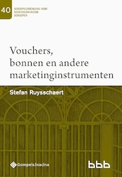 40-Vouchers, bonnen en andere marketinginstrumenten - Stefan Ruysschaert (ISBN 9789463711289)