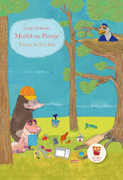 Moffel en Piertje Troep in het bos - Jørgen Hofmans (ISBN 9789083175799)