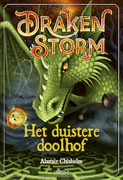 Drakenstorm 3 - Het duistere doolhof - Alastair Chisholm (ISBN 9789025884741)