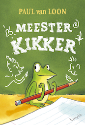 Meester Kikker - Paul van Loon (ISBN 9789025885564)