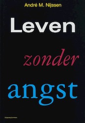 Leven zonder angst - A.M. Nijssen (ISBN 9789077490099)