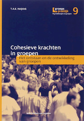 Cohesieve krachten in groepen - T.A.E. Hoijtink (ISBN 9789031350612)