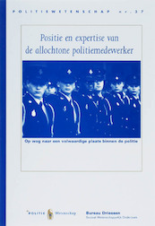 Positie en expertise van de allochtone politiemedewerker - J. Broekhuizen, J. Raven, F.M.H.M. Driessen (ISBN 9789035240742)