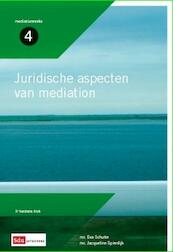 Juridische aspecten van mediation - Eva Schutte, Jacqueline Spierdijk (ISBN 9789012385985)