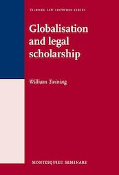 Globalisation and legal scholarship - William Twining (ISBN 9789058506825)