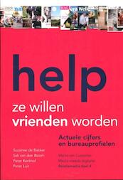 Help, ze willen vrienden worden relatiemedia deel 4 - Suzanne de Bakker, Sak van den Boom, Peter Kerkhof, Peter Luit (ISBN 9789081475600)