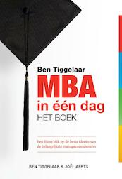 MBA in een dag - het boek - Ben Tiggelaar, Joël Aerts (ISBN 9789079445561)