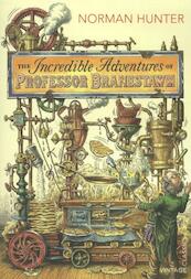 Incredible Adventures of Professor Branestawm - Norman Hunter (ISBN 9780099582496)