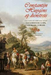 Constantijn Huygens op dienstreis - Constantijn Huygens (ISBN 9789087043650)