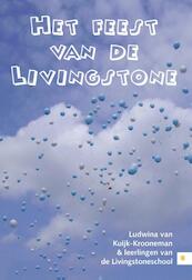 Het feest van de Livingstone - Ludwina van Kuijk-Krooneman (ISBN 9789048429219)