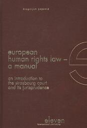 European human rights law a manual - Dragoljub Popovic (ISBN 9789462360617)