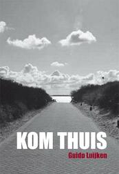 Kom thuis - Guido Luijken (ISBN 9789087594282)