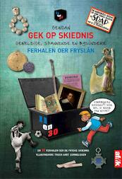Gewoan gek op skiednis - Erik Betten, Lida Dykstra, Janny van der Molen, Han Nijdam (ISBN 9789062739806)