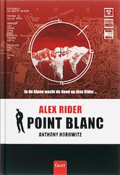 Alex Rider 002 Point Blanc - Anthony Horowitz (ISBN 9789050164900)