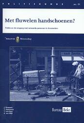 Met fluwelen handschoenen? - J. Kuppens, T. Appelman, T. van Ham, Anton van Wijk (ISBN 9789035248137)