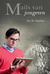 Mails van jongeren - W. Visscher (ISBN 9789462781566)