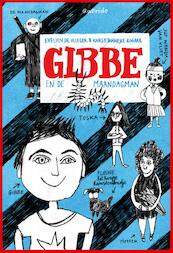 Gibbe redt de wereld wel - Evelien de Vlieger (ISBN 9789045119137)
