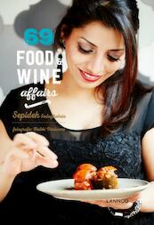 69 food & wine affairs - Sepideh Sedaghatnia (ISBN 9789401433303)