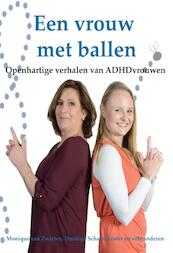 Een vrouw met ballen - Danitsja Scharn-Koster, Monique van Zwieten (ISBN 9789492247407)