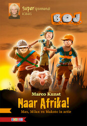 NAAR AFRIKA! - Marco Kunst (ISBN 9789048726554)