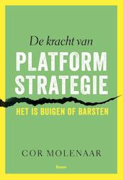 De kracht van platformstrategie - Cor Molenaar (ISBN 9789024408696)