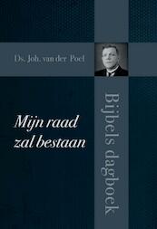 Mijn raad zal bestaan - Joh van der Poel (ISBN 9789402905144)