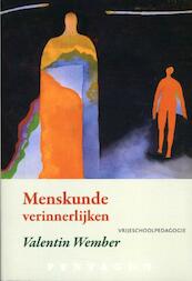 Menskunde verinnerlijken - Valentin Wember (ISBN 9789492462138)