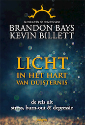 Licht in het hart van duisternis - Brandon Bays, Kevin Billett (ISBN 9789492412317)
