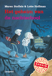 Het geheim van de nachtschool - Maren Stoffels, Lotte Hoffman (ISBN 9789025875459)