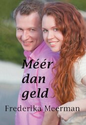 Méér dan geld - Frederika Meerman (ISBN 9789462600614)