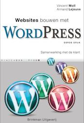 Websites bouwen met WordPress - Vincent Moll, Armand Lejeune (ISBN 9789057523809)