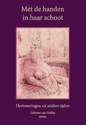 Met de handen in haar schoot - Lidwien van Geffen (ISBN 9789491748783)
