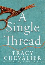 A Single Thread - Tracy Chevalier (ISBN 9780008153823)