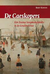 De Caeskopers - Bert Koene (ISBN 9789087042172)